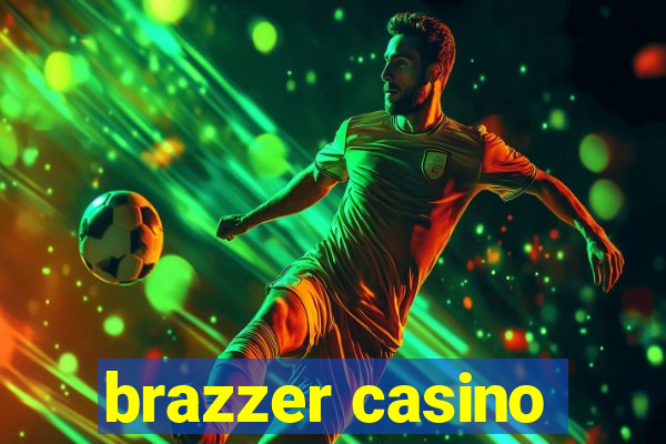 brazzer casino